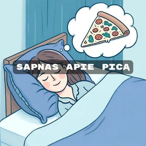 Mergina miega lovoje ir sapnuoja apie picą